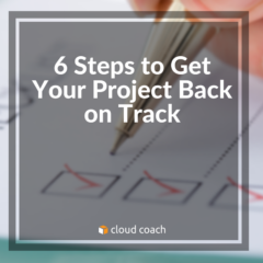 6 Steps to Get Your Project Back on Track