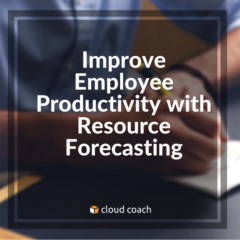Improve Employee Productivity with Resource Forecasting