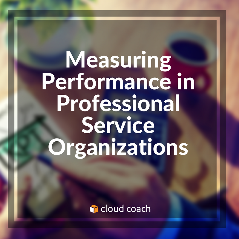 Measuring Performance In Professional Service Organizations