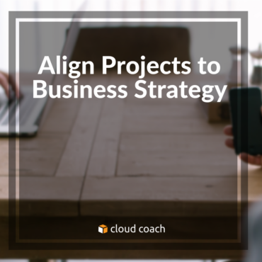 Align Projects to Business Strategy