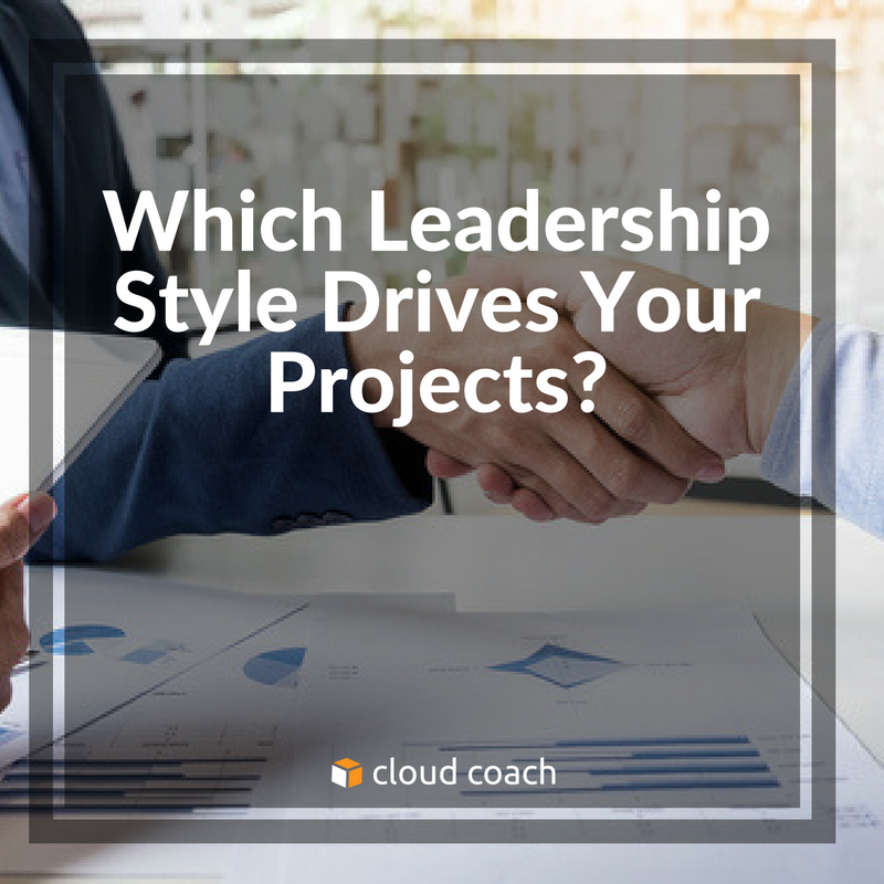 Which Leadership Style Drives Your Projects