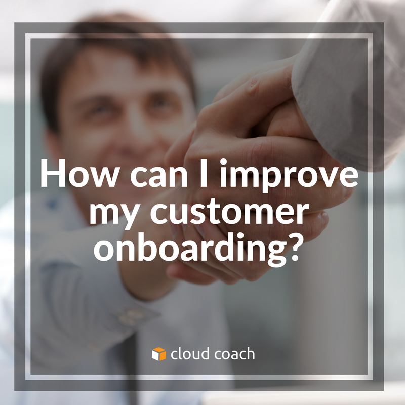 How can I improve my customer onboarding