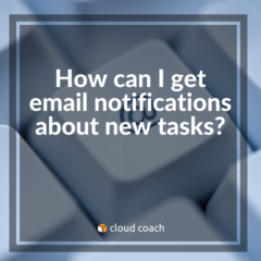 How can I get email notifications about new tasks?