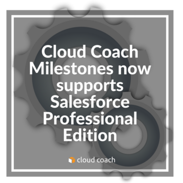 Cloud Coach Milestones Now Supports Professional Edition