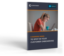 5 Warning Signs to Spot In Your Customer Onboarding